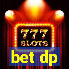 bet dp